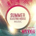 Summer Electro House Music 2022\Summer Special Mix - Mayoral Music Selection