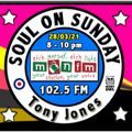 Soul On Sunday Show - 28/3/21, Tony Jones on MônFM Radio * S P A R K L I N G * S O U L * T U N E S *
