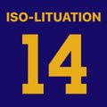 ISO-LITUATION VOL. 14