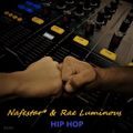 Worldwide Collab Exclusive Nafestar* & Rae Luminous - HipHop
