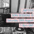 Jimpster - Sofa Session 15 - 29/8/20