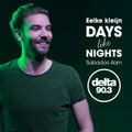 Delta Podcasts - DAYS like NIGHTS by Eelke Kleijn (28.04.2018)
