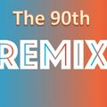 The 90th Mix