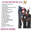DjMobe - Hip - Hop and Rap USA Mix 14 : 01 : 2018