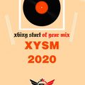 Dj Xbizy-THE XYSM[Start of year mix]2020