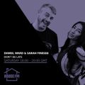 Daniel Ward & Sarah Finesse - Dont be Late 27 AUG 2022