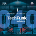 Tom Clyde & Pourtex - 040 TechFunk Radioshow on BBZ Radio (1 December 2022)