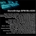 #290 StoneBridge BPM Mix