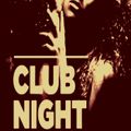 MiKel & CuGGa - CLUB NIGHT (( VIBE$ ))