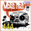 More Fire Show Ep444 (Full Show) Jan 19th 2024 hosted by Crossfire from Unity Sound