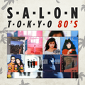 Salon Tokyo 80`s  - Ep.39