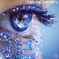 Trance Insanity 07 ( The Best Of Trance Ever)