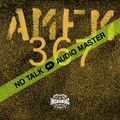 No Talk Audio Master - AMFM | 367 | Beatport Reconnect set in support of Choose Love Ukraine by CL