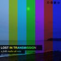 Lost in Transmission No. 1