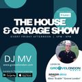 Dj Mv - House And Ukg Show (Friday 10th December 2021) (Groovelondon Radio)