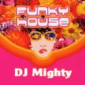 DJ Mighty - Funky House
