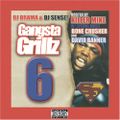 DJ Drama & DJ Sense - Gangsta Grillz #6 (Hosted By Killer Mike) (2003)