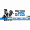 SexyThing (vol.22) With Special Guest DJ Jam ( Snoop dog & dr.dre official Dj )