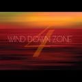 Wind Down Zone 04