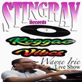Reggae Vibes Stingray Record’s Wayne Irie Live Drive Time Show