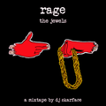Rage The Jewels (mixed by DJ Skarface)