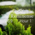 The Reminense 269 - Hour 1