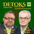 DETOKS POLITYCZNY #43 x Mirosław Oczkoś x Edward Nęcka x radiospacja [07-08-2021]
