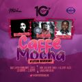 Caffé Mocha #442 feat. Marcus Monroe x Mike Muema x Max Theuri