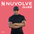 DJ EZ presents NUVOLVE radio 112