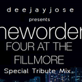 New Order @ Fillmore Tribute Mix by deejayjose