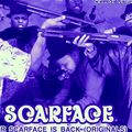 Mr Scarface Is Back (Originals) MIXED BY DJ BIG TEXAS [DELUXE VERSION]