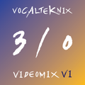 Trace Video Mix #310 VI by VocalTeknix