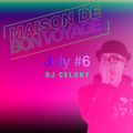 MAISON DE BON-VOYAGE July #6 Mixed By DJ CELORY