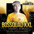 LIVE! DJ MarcoS, DJ Twist-Up, Royal Black - BOSSQUAD XXL Mitschnitt Bajita (3h)