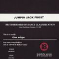 Jumping Jack Frost - The Edge A7 - British Board of Dance Classification