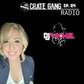 Crate Gang Radio Ep. 64: DJ Rachel