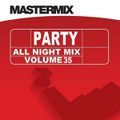 Mastermix - Party All Night Mix Vol 35 (Section Mastermix Part 2)