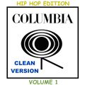 The Sony/Columbia Resumes: Hip-Hop Edition - Vol 1 (Clean Version)