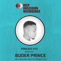 Deep Obsession Recordings Podcast 73 Mixed by Buder Prince