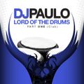 DJ PAULO-Lord of the DRUMS PT 1 (CLUB/BIG-ROOM) Re-issue 2009