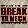 DJ Hard2Def - Break Ya Neck Promo Mix - Vol.1 Twerk & Bass Edition