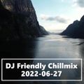 GRATIS DJ Friendly Chillmix 2022-06-27