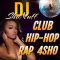 THE CLUB HIP-HOP/RAP SHOW (DJ SHONUFF)