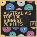 Australia's Top 100 Biggest 90's Hits (Part 2)