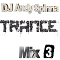 DJ Andy Spinna Trance Mix 3