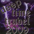 Deep Records - The Time Travel 2009