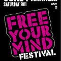 Dyed Soundorom @ Free Your Mind Festival (04.06.11) 