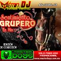 Año 13 Vol 13 Sentimiento Grupero Mix Octubre 2010 by Mémin DJ