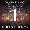 D-Vine Inc. - A Ride Back I