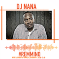 DJ Nana ReMmino Mix - 10/10/2020